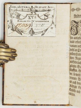 Umst&auml;ndige Geographische Beschreibung Der zu allerletzt erfundenen Provintz Pensylvani&aelig;, In denen End-Gr&auml;ntzen Americ&aelig; In der West-Welt gelegen. . . BOUND WITH Continuatio Der Beschreibung der Landschafft Pensylvani&aelig; An denen End-Gr&auml;ntzen Americ&aelig;. Uber vorige des Herrn Pastorii Relationes. . . AND WITH Curieuse Nachricht Von Pensylvania in Norden-America, Welche, Auf Begehren guter Freunde. Uber vorgelegte 103. Fragen. . .