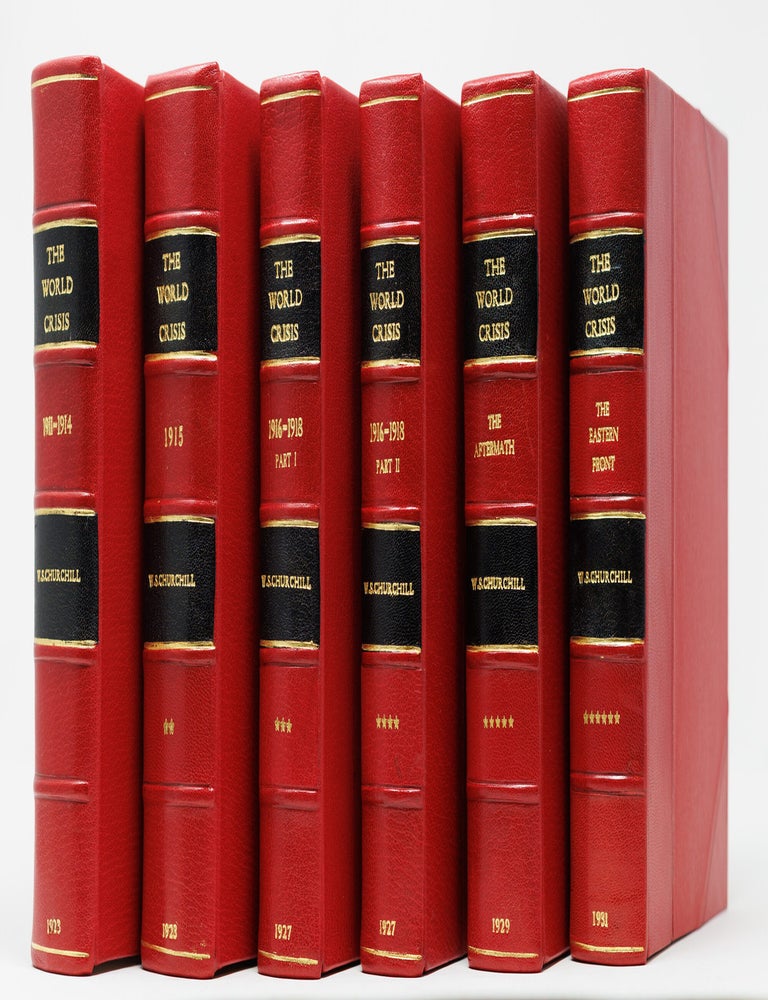 Item #JLR0827 The World Crisis 1911-1914 [--1915, --1916-1918 Part I[--2], --The Aftermath, --The Eastern Front]. Winston Spencer Churchill, The Rt. Hon.
