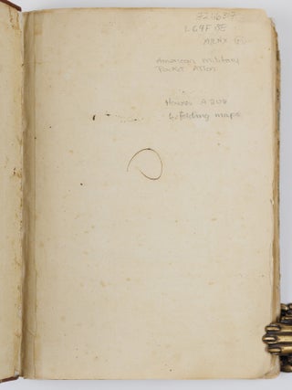 The American military pocket atlas; being an approved collection of correct maps, both general and particular, of the British colonies; Especially those which now are, or probably may be the theatre of war; Taken principally from the actual Surveys and judicious Observations of Engineers De Brahm and Romans; Cook, Jackson and Collet; Maj. Holland, and other Officers, employed in His Majesty&rsquo;s fleets and armies
