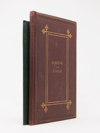 Item #JLR0840 O-kee-pa: a religious ceremony; and other customs of the Mandans WITH [Folium...