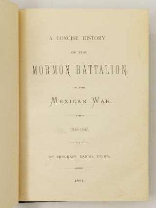 A concise history of the Mormon Battalion in the Mexican War. 1846-1847