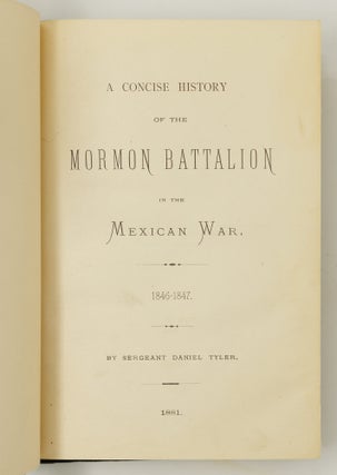A concise history of the Mormon Battalion in the Mexican War. 1846-1847