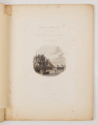 The picturesque beauties of the Hudson River and its vicinity; illustrated in a series of views, from original drawings, taken expressly for this work, and engraved on steel, By Distinguished Artists. With historical and descriptive illustrations, by Samuel L. Knapp, Esq.