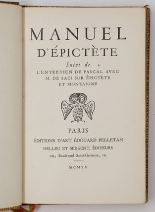 Manuel d'Épictète Suivi de l'Entretien de Pascal avec M. de Saci sur Épictete et Montaigne