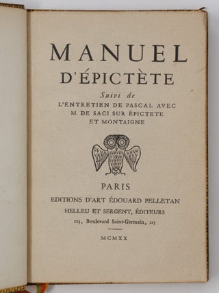 Manuel d'&Eacute;pict&egrave;te Suivi de l'Entretien de Pascal avec M. de Saci sur &Eacute;pictete et Montaigne
