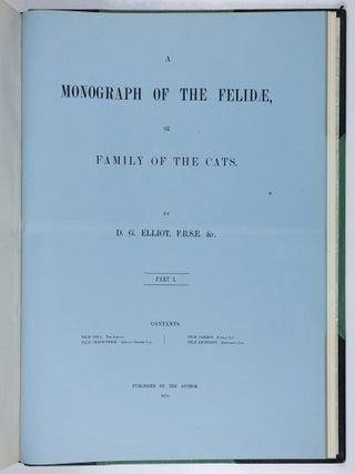 A monograph of the Felid&aelig; or family of the cats